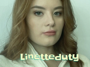 Linetteduty