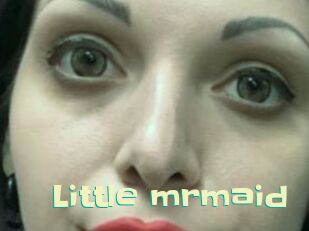 little_mrmaid Wanna Meet