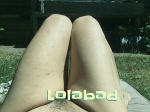 Lolabad