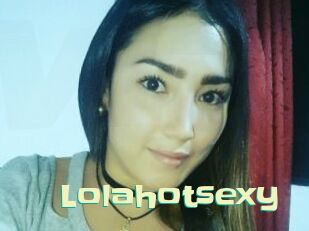 Lolahotsexy