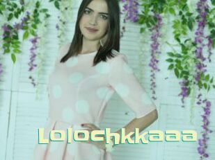 Lolochkkaaa