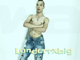 Londerrxbig