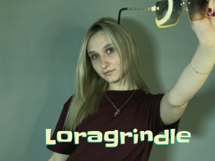 Loragrindle