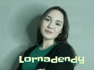 Lornadendy