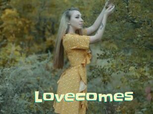 Lovecomes