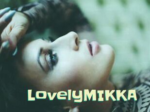 LovelyMIKKA