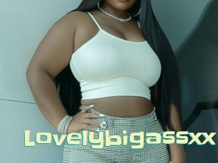 Lovelybigassxx