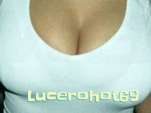 Lucerohot69