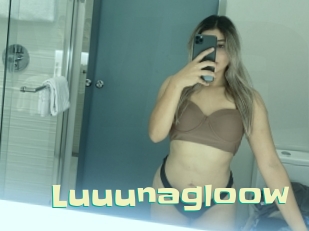 Luuunagloow