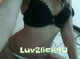 Luv2lick4U