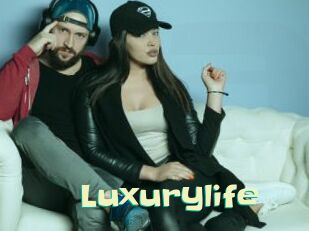 Luxurylife