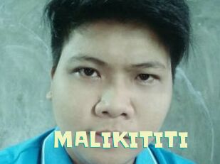MALIKITITI