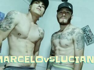 MARCELOvsLUCIAN