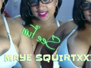 MAYE_SQUIRTXXX