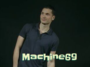Machine69
