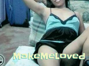 MakeMeLoved