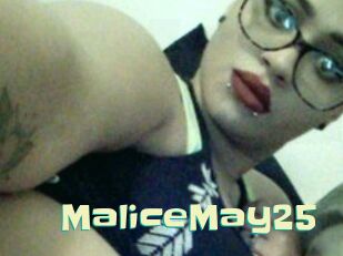 MaliceMay25