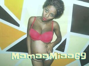 MamaaMiaa69