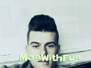 ManWithFun Wanna Meet