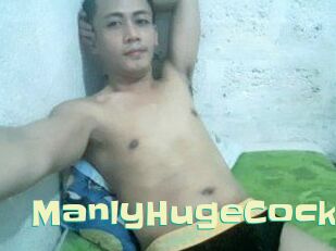 ManlyHugeCock