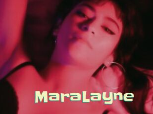 MaraLayne