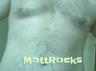 MattRocks