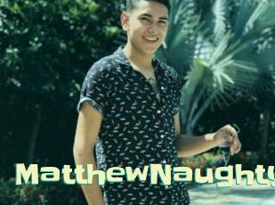 MatthewNaughty Wanna Meet