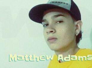 Matthew_Adams Wanna Meet