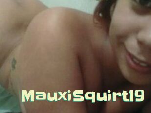 MauxiSquirt19