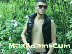 MaxAdamsCum