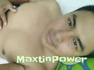MaxtinPower