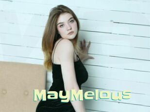 MayMelous