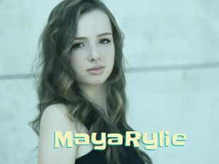 MayaRylie
