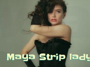 Maya_Strip_lady