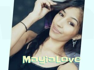 MayiaLove