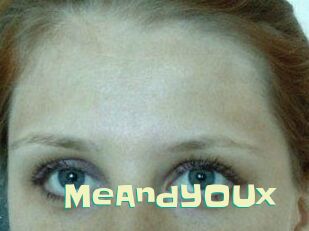 MeAndYOUx Wanna Meet