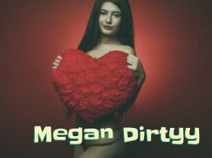 Megan_Dirtyy Wanna Meet