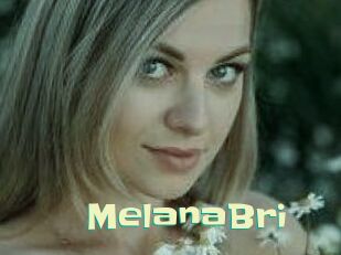MelanaBri Wanna Meet