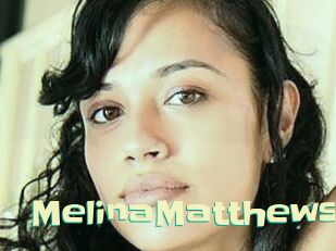 Melina_Matthews Wanna Meet