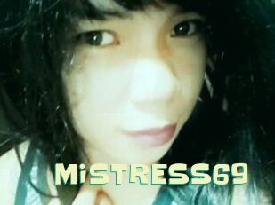 MiSTRESS69