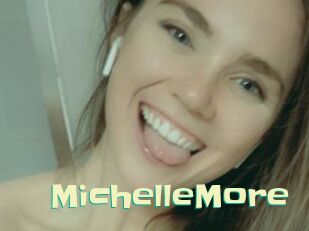 MichelleMore