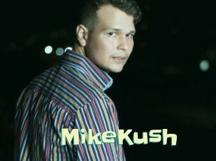 MikeKush Wanna Meet