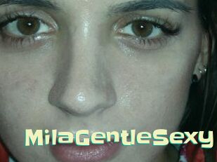 MilaGentleSexy