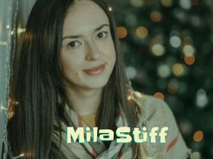 MilaStiff