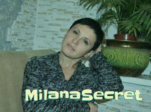 MilanaSecret Wanna Meet