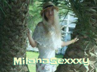MilanaSexxxy_
