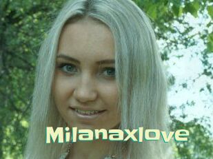 Milanaxlove