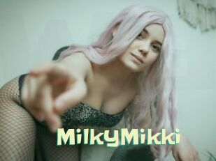 MilkyMikki