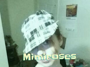 Mimiroses