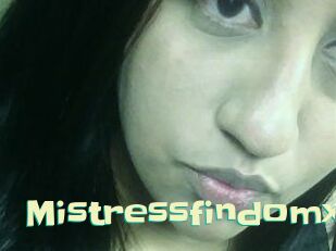Mistressfindomx Wanna Meet